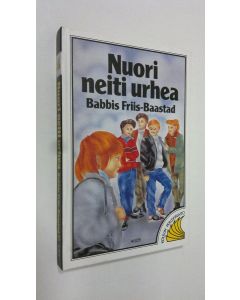 Kirjailijan Babbis Friis-Baastad uusi kirja Nuori neiti Urhea (ERINOMAINEN)