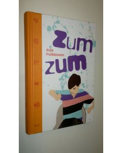 Kirjailijan Arja Puikkonen uusi kirja Zum Zum (UUSI)