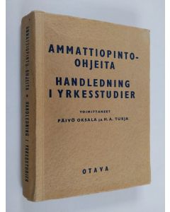 käytetty kirja Ammattiopinto-ohjeita = Handledning i yrkesstudier