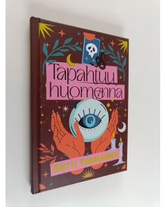 Kirjailijan Antti Tuomainen käytetty kirja Tapahtuu huomenna
