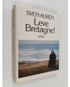 Kirjailijan Sven Auren käytetty kirja Leve Bretagne!