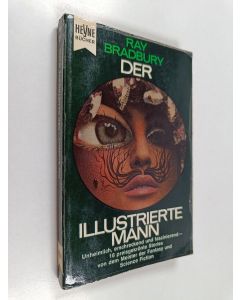 Kirjailijan Ray Bradbury käytetty kirja Der illustrierte Mann (The illustrated man, dt.) Erzählungen