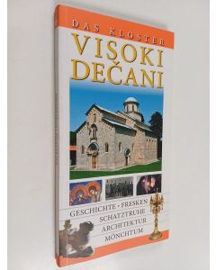 Kirjailijan Manastir käytetty kirja Das Kloster Visoki Dečani