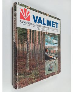 Kirjailijan Nils Björklund käytetty kirja Valmet : asetehtaiden muuntuminen kansainväliseksi suuryhtiöksi