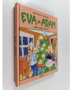 Kirjailijan Måns Gahrton käytetty kirja Eva ja Adam : hanget korkeat nietokset