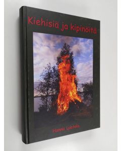 Kirjailijan Hannu Luotola käytetty kirja Kiehisiä ja kipinöitä