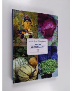 Kirjailijan Arno Kasvi & Simo Laine käytetty kirja Arnon keittiökasvit