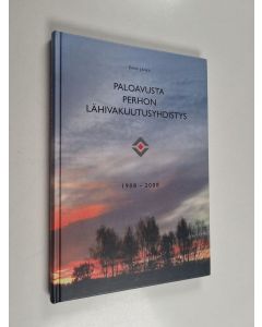 käytetty kirja Paloavusta Perhon lähivakuutusyhdistys 1908-2008