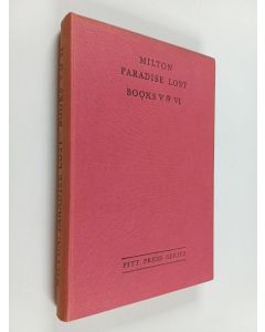Kirjailijan John Milton käytetty kirja Paradise lost : books V-VI