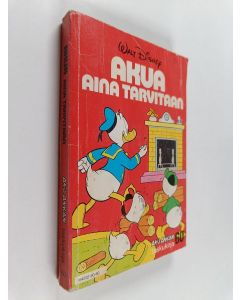 Kirjailijan Walt Disney käytetty kirja Akua aina tarvitaan