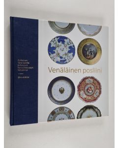Kirjailijan Elina Anttila käytetty kirja Venäläinen posliini