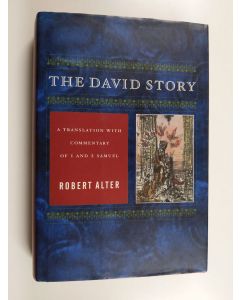 käytetty kirja The David story : a translation with commentary of 1 and 2 Samuel