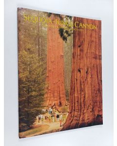 käytetty teos Sequoia-Kings Canyon - The story behind the scenery