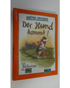 Kirjailijan Christine Nöstlinger käytetty kirja Der Hund kommt! (UUDENVEROINEN)