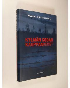 Kirjailijan Mauri Paasilinna käytetty kirja Kylmän sodan kauppamiehet