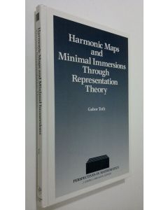 Kirjailijan Gabor Toth käytetty kirja Harmonic maps and minimal immersions through representation theory (ERINOMAINEN)