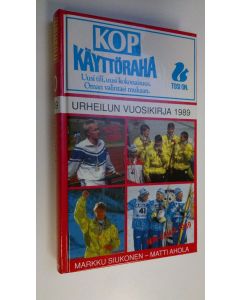 Tekijän Markku ym. Siukonen käytetty kirja Urheilun vuosikirja 1989