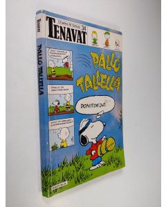 Kirjailijan Charles M. Schulz käytetty kirja Pallo tallella / Charles M. Schulz ; [suom. Juhani Tolvanen]