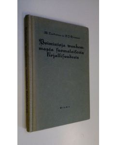 Tekijän V. ym. Tarkiainen  käytetty kirja Poimintoja vanhemmasta suomalaisesta kirjallisuudesta