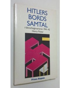Kirjailijan Henry Picker käytetty kirja Hitlers bordssamtal i fuhrerhögkvarteret 1941-42