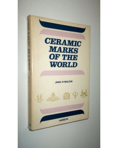 Kirjailijan Jana Kybalova käytetty kirja Ceramic marks of the world