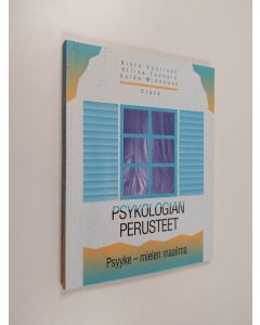 Kirjailijan Risto ym. Vuorinen käytetty kirja Psykologian perusteet Psyyke - mielen maailma