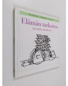 Kirjailijan Charles Monroe Schulz käytetty kirja Elämän tarkoitus (ja muita totuuksia)