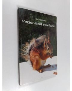 Kirjailijan Pirkko Morikka käytetty kirja Varjot eivät valehtele : runoja