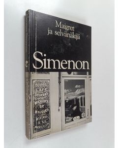 Kirjailijan Georges Simenon käytetty kirja Maigret ja selvänäkijä : komisario Maigret'n tutkimuksia