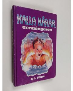 Kirjailijan R. L. Stine käytetty kirja Kalla kårar : Gengångaren