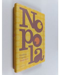 Kirjailijan Sinikka Nopola käytetty kirja Teepussit