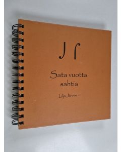 Kirjailijan Lilja Järvinen käytetty teos Sata vuotta sahtia