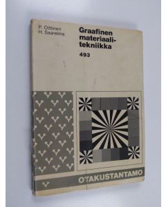 Kirjailijan P. Oittinen käytetty kirja Graafinen materiaalitekniikka