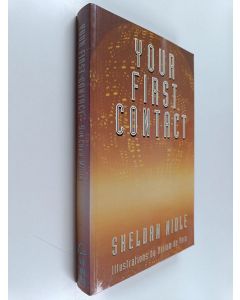 Kirjailijan Sheldon Nidle käytetty kirja Your First Contact