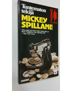 Kirjailijan Mickey Spillane käytetty kirja Tuntematon tekijä