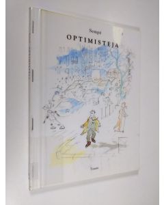 Kirjailijan Sempe käytetty kirja Optimisteja