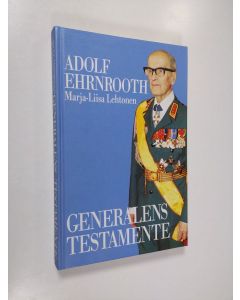 Kirjailijan Adolf Ehrnrooth käytetty kirja Generalens testamente