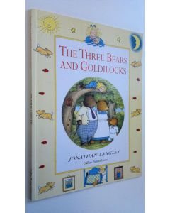 Kirjailijan Jonathan Langley käytetty teos The Three Bears and Goldilocks