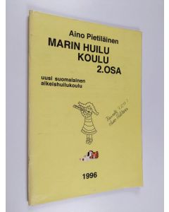 Kirjailijan Aino Pietiläinen käytetty teos Marin huilukoulu 2. osa
