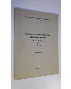 Kirjailijan B. E. Sjöholm käytetty kirja Inkomst- och förmögenhets- samt kommunalbeskattning de formella delarna jämte tillägg