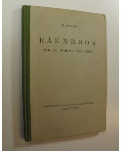 Kirjailijan Erik Falck käytetty kirja Räknebok för de första skolåren