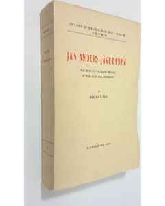 Kirjailijan Bruno Lesch käytetty kirja Jan Anders Jägerhorn : patriot och världsborgare, separatist och emigrant : en tidsskild ring (lukematon)