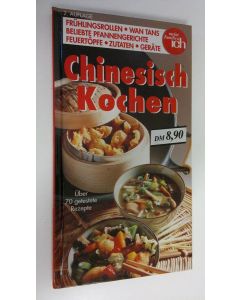 Kirjailijan Meine Familie & Ich käytetty kirja Chinesisch Kochen (ERINOMAINEN)