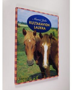 Kirjailijan Marvi Jalo käytetty kirja Kultakavion laukka