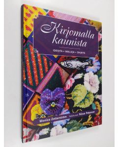Kirjailijan Monica Zetterström käytetty kirja Kirjomalla kaunista : ideoita, malleja, ohjeita
