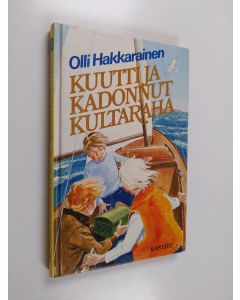 Kirjailijan Olli Hakkarainen käytetty kirja Kuutti ja kadonnut kultaraha