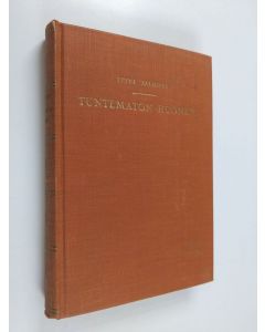 Kirjailijan Tyyne Maija Salminen käytetty kirja Tuntematon huomen