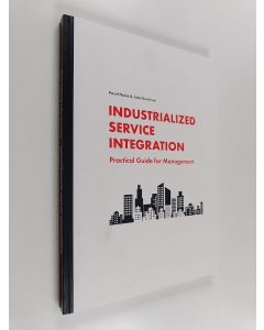 Kirjailijan Pavel Haimi käytetty kirja Industrialized service integration : practical guide for management