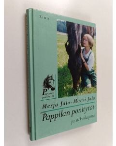 Kirjailijan Marvi Jalo & Merja Jalo käytetty kirja Pappilan ponitytöt ja sirkusleijona