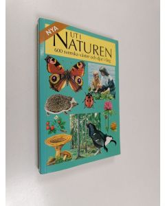 käytetty kirja Ut i naturen : 600 svenska växter och djur i färg